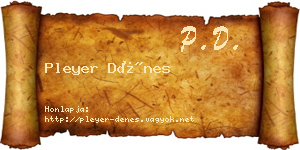 Pleyer Dénes névjegykártya